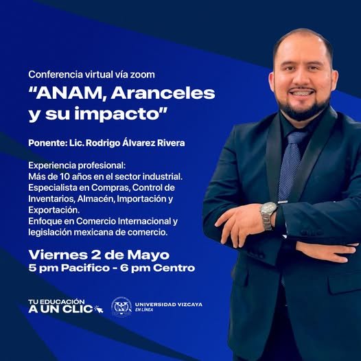 Conferencia virtual ANAM, Aranceles y su impacto
