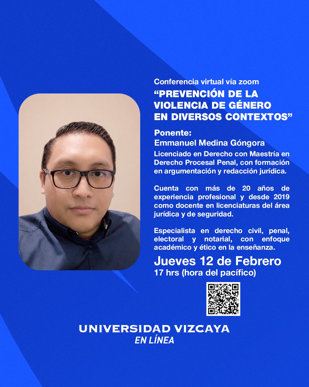 Cartel informativo de la conferencia virtual "Prevención de la Violencia de Género en diversos contextos" impartida por el ponente Emmanuel Medina Góngora para la Universidad Vizcaya en Línea.