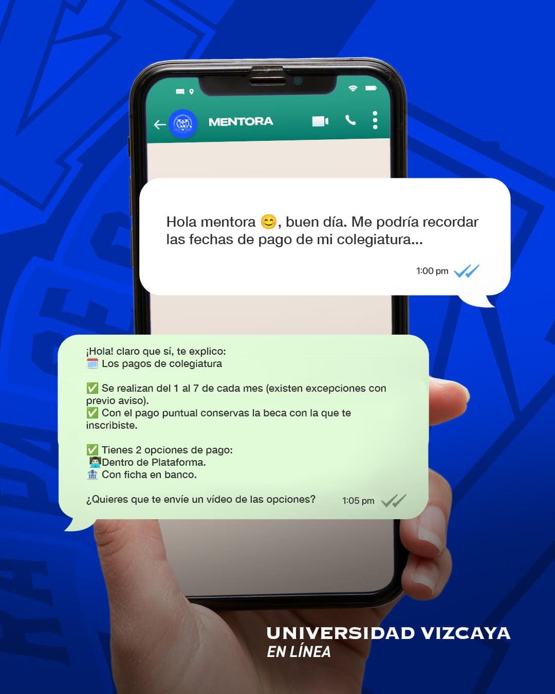 Mensaje de WhatsApp que muestra la atención personalizada de una mentora académica orientando a un alumno sobre pagos en Universidad Vizcaya en Línea.